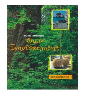 Our environment Geogrophy  book for class 7 Published by NCERT